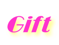 Gift